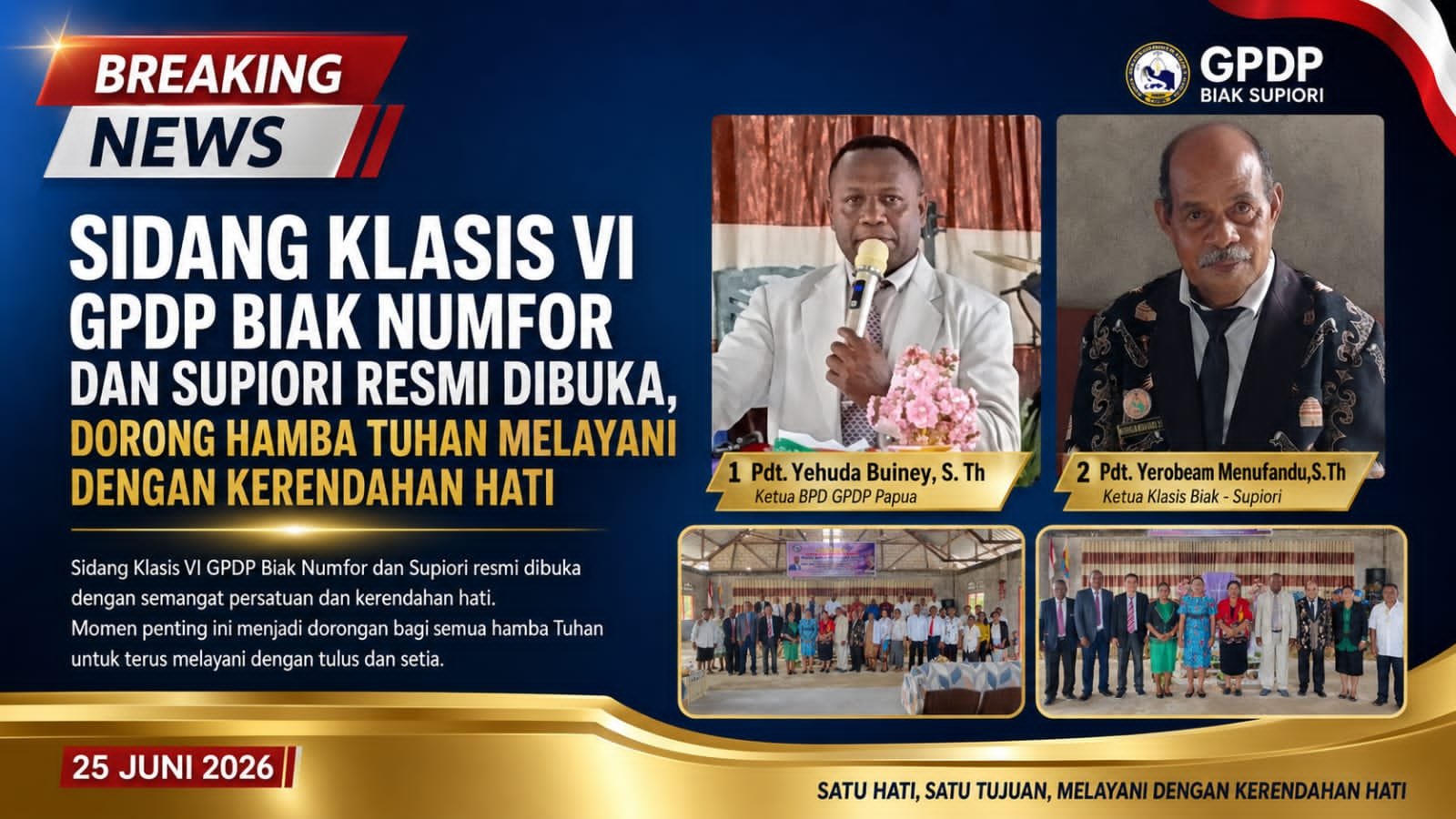 Sidang Klasis VI GPDP Biak Numfor dan Supiori Resmi Dibuka, Dorong Hamba Tuhan Melayani dengan Kerendahan Hati