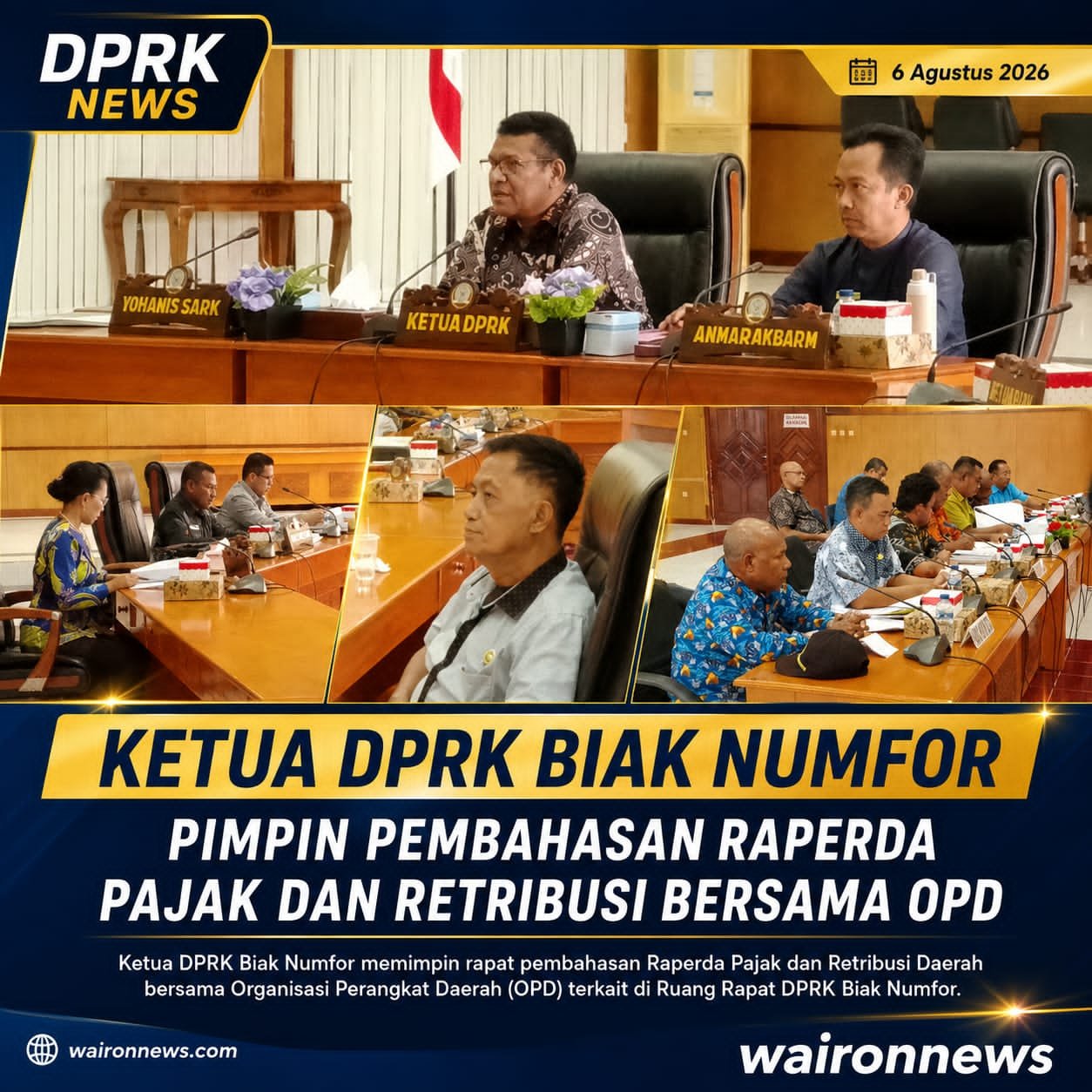 Ketua DPRK Biak Numfor Pimpin Pembahasan Raperda Pajak dan Retribusi Bersama OPD