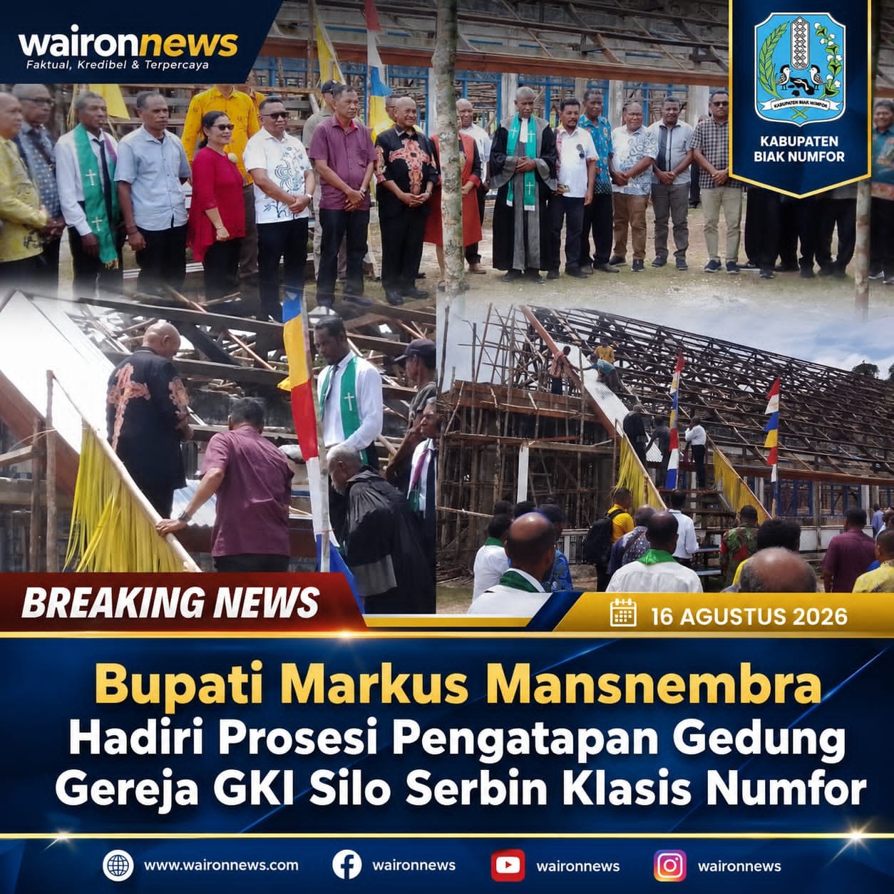Bupati Markus Mansnembra Hadiri Prosesi Pengatapan Gedung Gereja GKI Silo Serbin Klasis Numfor