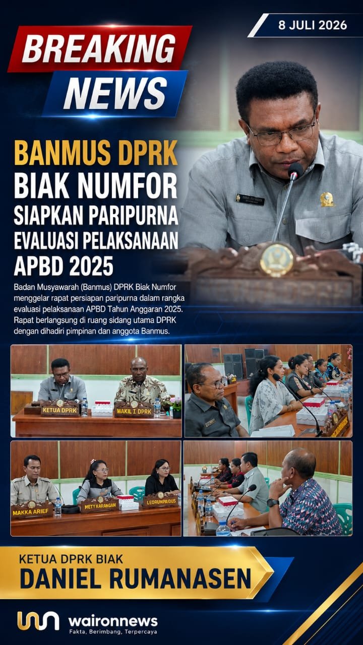 Banmus DPRK Biak Numfor Siapkan Paripurna Evaluasi Pelaksanaan APBD 2025