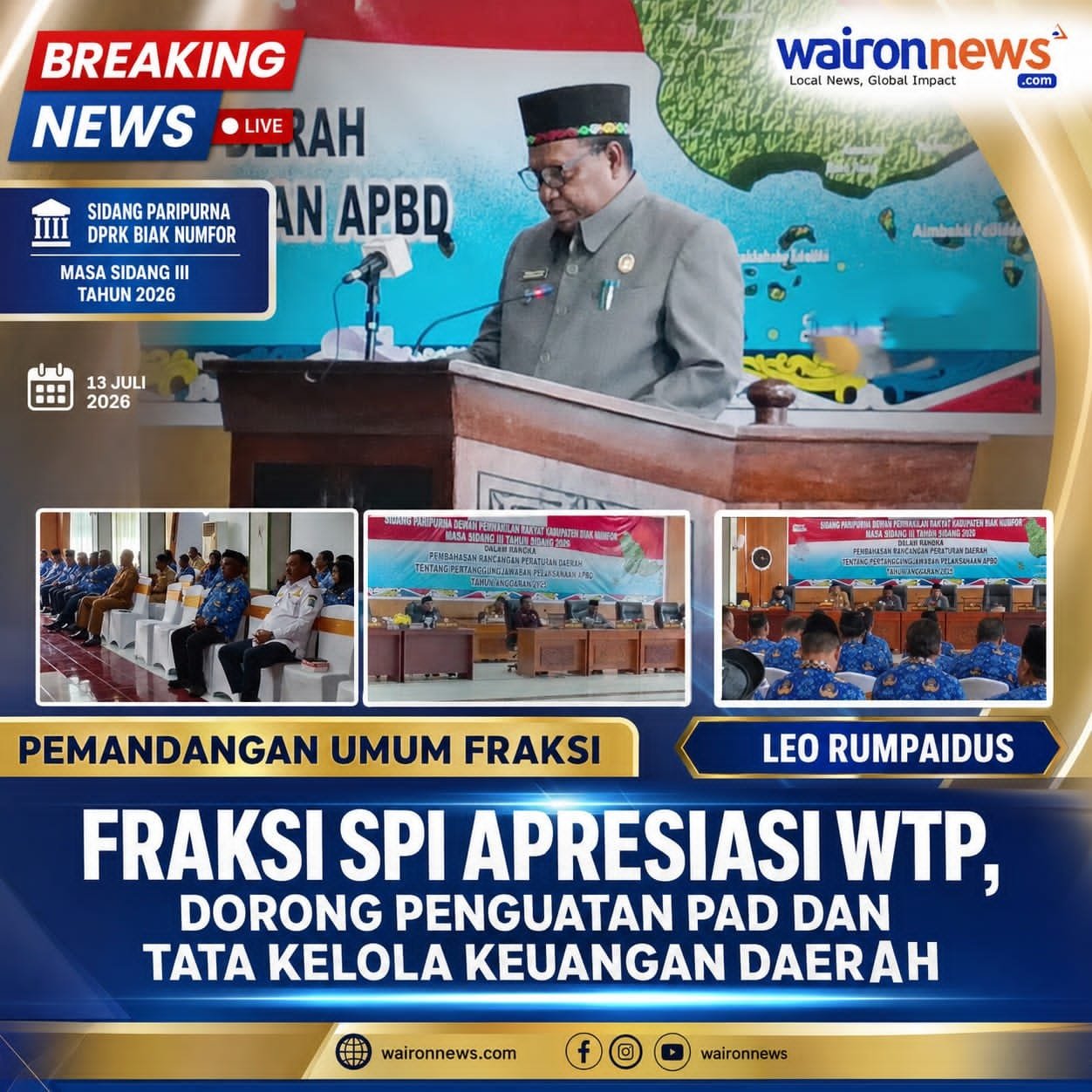 Fraksi SPI Apresiasi WTP, Minta Pemkab Biak Perkuat PAD dan Tingkatkan Kualitas Belanja Daerah