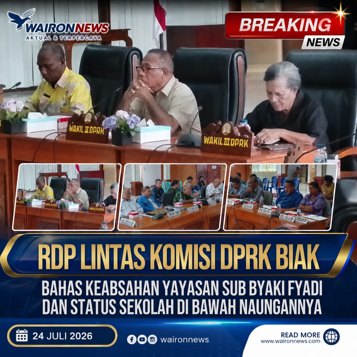 RDP Lintas Komisi DPRK Biak Bahas Keabsahan Yayasan Sub Byaki Fyadi dan Status Sekolah di Bawah Naungannya