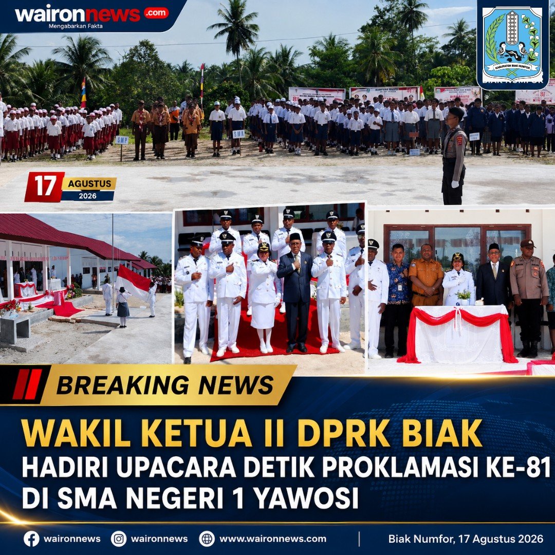 Wakil Ketua DPRK Biak Hadiri Upacara Detik Proklamasi ke-81 di SMA Negeri 1 Yawosi