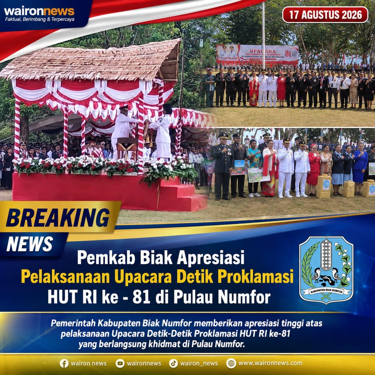 Pemkab Biak Apresiasi Pelaksanaan Upacara Detik Proklamasi HUT RI ke - 81 di Pulau Numfor