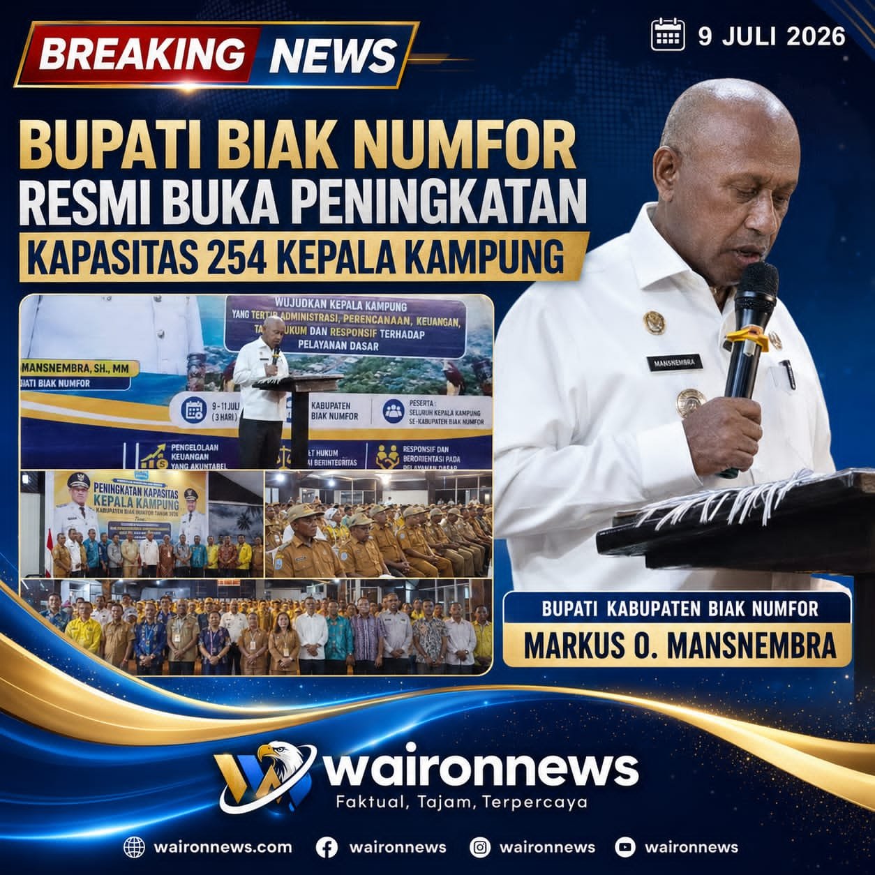 Bupati Markus Tegaskan Disiplin dan Integritas, 254 Kepala Kampung Ikuti Peningkatan Kapasitas di Biak Numfor